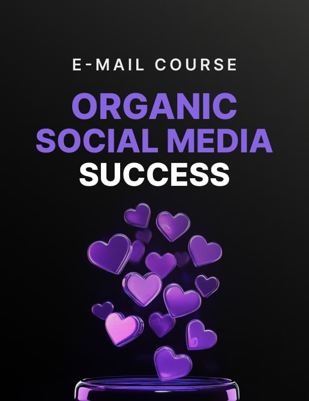 Organic Social Media Growth - Free Resource